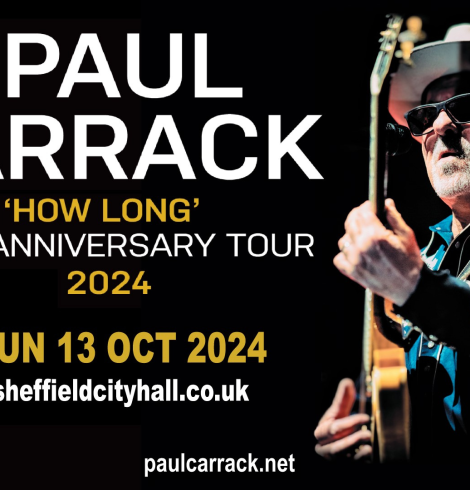 Paul Carrack Announces the ‘How Long’ 50th Anniversary Tour: Celebrating Five Decades of Timeless Music