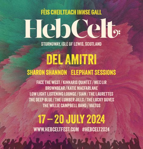 First acts on HebCelt 2024 star-studded bill announced as weekend tickets go on sale